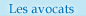 Les avocats
